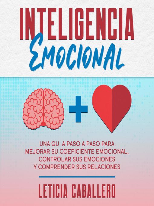 Title details for Inteligencia Emocional by Leticia Caballero - Available
